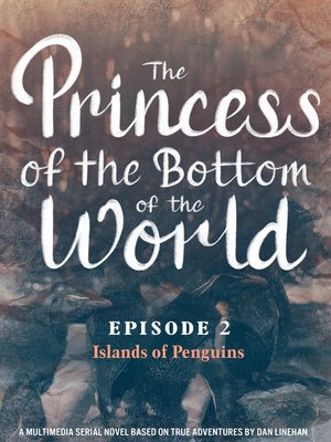 cover image of The Princess of the Bottom of the World (Episode 2)